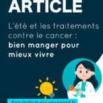 L’alimentation en été : comment adapter ses repas pendant un traitement contre le cancer