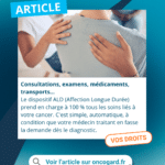 L&rsquo;ALD : tout comprendre quand on est touché par un cancer